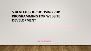 5 Benefits of Choosing PHP Programming for Website Development