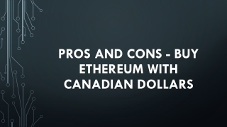 Pros And Cons - Buy Ethereum With Canadian Dollars