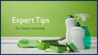 Expert Tips For Green Cleaning