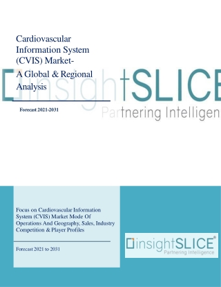 Cardiovascular Information System (CVIS) Market Share, Trends, Analysis