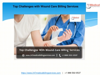 Top Challenges with Wound Care Billing Services