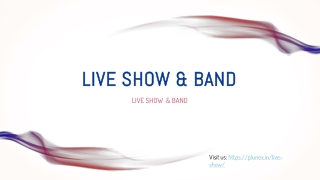 Live Showe
