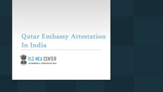 Qatar Embassy Attestation In India