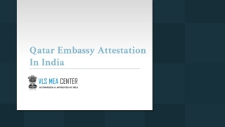 Qatar Embassy Attestation In India