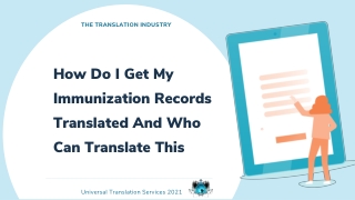 How Do I Get My Immunization Records Translated And Who Can Translate This?