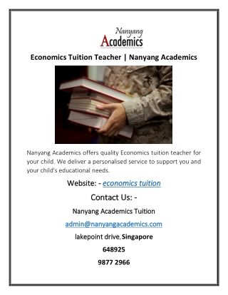 Economics Tuition Teacher | Nanyang Academics