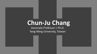 Chun-Ju Chang - Possesses Exceptional Organizational Skills