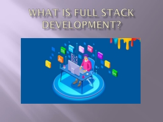 What is Full Stack Development