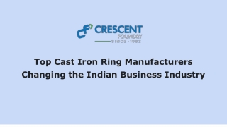 Top Cast Iron Ring Manufacturers Changing the Indian Business Indu
