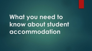 What you need to know about student accommodation