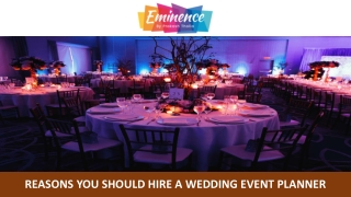 Reasons You Should Hire a Wedding Event Planner