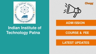 Indian Institute of Technology - [IITP], Patna