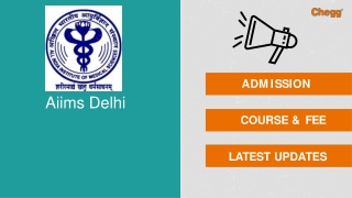 All India Institute of Medical Sciences - [AIIMS-D], New Delhi
