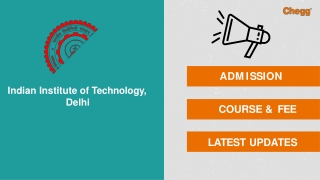 Indian Institute of Technology - [IITD], New Delhi
