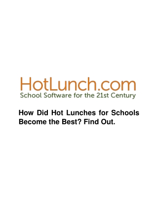 How Did Hot Lunches for Schools Become the Best? Find Out.