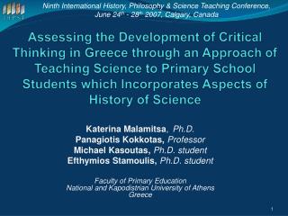 Katerina Malamitsa , 	 Ph.D. Panagiotis Kokkotas, Professor Michael Kasoutas, Ph.D. student Efthymios Stamoulis, Ph