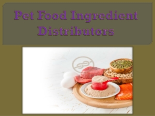 Pet Food Ingredient Distributors
