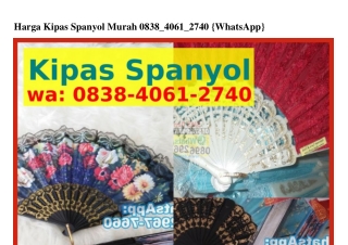 Harga Kipas Spanyol Murah Ö8З8_ᏎÖ6l_ᒿᜪᏎÖ{WhatsApp}