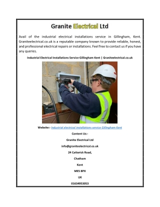 Industrial Electrical Installations Service Gillingham Kent  Graniteelectrical.co.uk