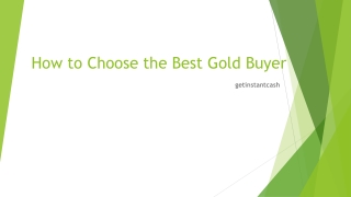 How to Choose the Best buyer of gold