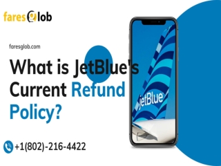 What is JetBlue's Current Refund Policy