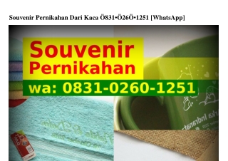 Souvenir Pernikahan Dari Kaca O8ᣮI•Oᒿ6O•Iᒿ5I[WhatsApp]