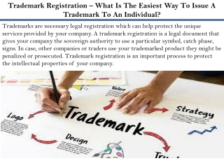 Trademark Registration – What Is The Easiest Way To Issue A Trademark To An Indi