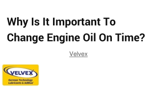 Why Is It Important To Change Engine Oil On Time_