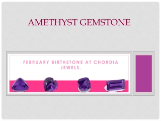 Shop Online Amethyst Gemstone, February birthstone at Chordia Jewels.