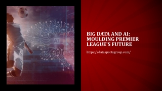 Big Data and AI Moulding Premier Leagues future