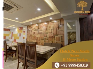 Choose Hotels Near Noida Sector 18 Metro Station