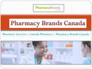 Canada Pharmacy | Pharmacy Services Canada