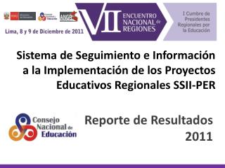Sistema de Seguimiento e Información a la Implementación de los Proyectos Educativos Regionales SSII-PER