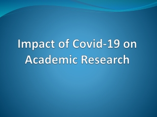 COVID-19's impact felt by researchers