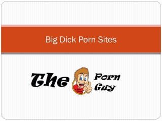 Big Dick Porn Sites