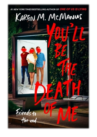 [PDF] Free Download You'll Be the Death of Me By Karen M. McManus