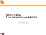 TeleMicrobiology: A new approach to capacity building