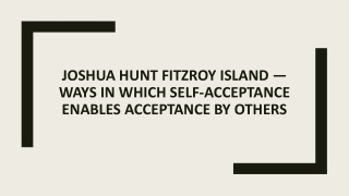 Joshua Hunt Fitzroy Island — Self-Acceptance Enables Acceptance by Others