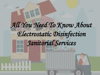 All You Need To Know About Electrostatic Disinfection Janitorial Services
