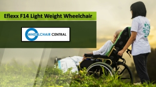 Eflexx F14 Light Weight Wheelchair Near me, Eflexx F14 Light Weight Wheelchair Online for Sale – Wheelchair Central