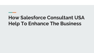 How Salesforce Consultant USA Help To Enhance The Business