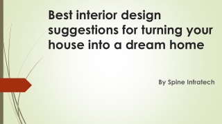 Best interior design suggestions for turning your house into a dream home