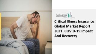 Critical Illness Insurance Market Data, Industry Analysis, Size, Share 2030