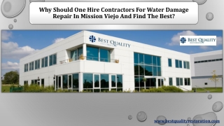 Why Should One Hire Contractors For Water Damage Repair In Mission Viejo And Find The Best