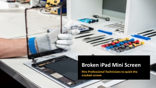 How to Quick Fix Your Cracked Screen iPad Mini in Covina?