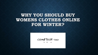 Why you should Buy Womens Clothes Online for Winter?