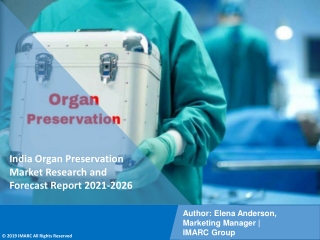 India Organ Preservation Market : Research Report, Share, Size & Forecast