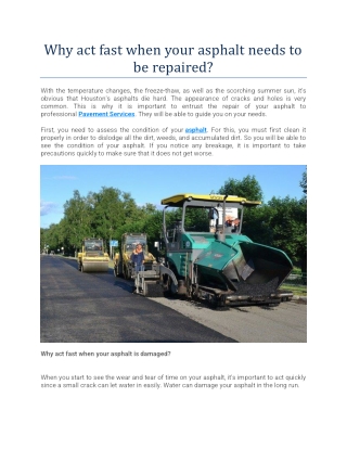 Why act fast when your asphalt needs to be repaired