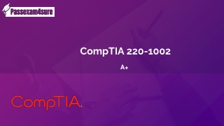 CompTIA 220-1002 Practice Test Questions ~ Unique And The Most Challenging