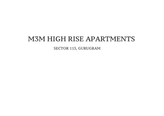 M3M High Rise Apartments Sector 113 Dwarka Expressway Gurugram Brochure